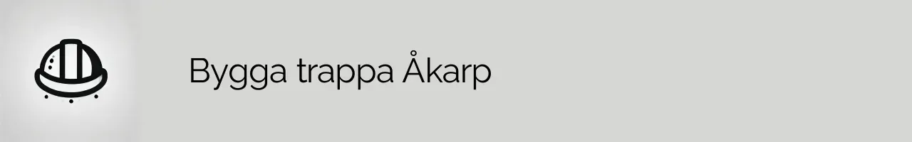 Bygga trappa Åkarp